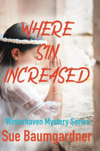 Where Sin Increased - New Cover